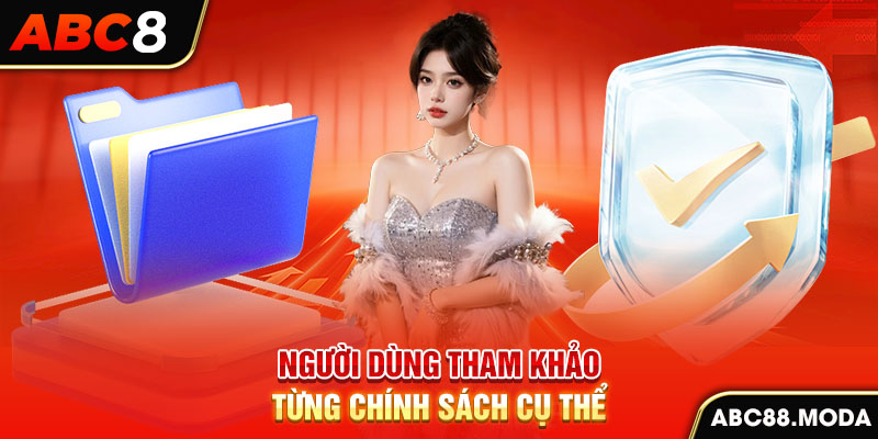 nguoi-dung-tham-khao-tung-chinh-sach-cu-the