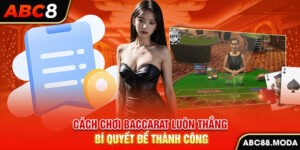 cach-choi-baccarat-luon-thang-bi-quyet-de-thanh-cong