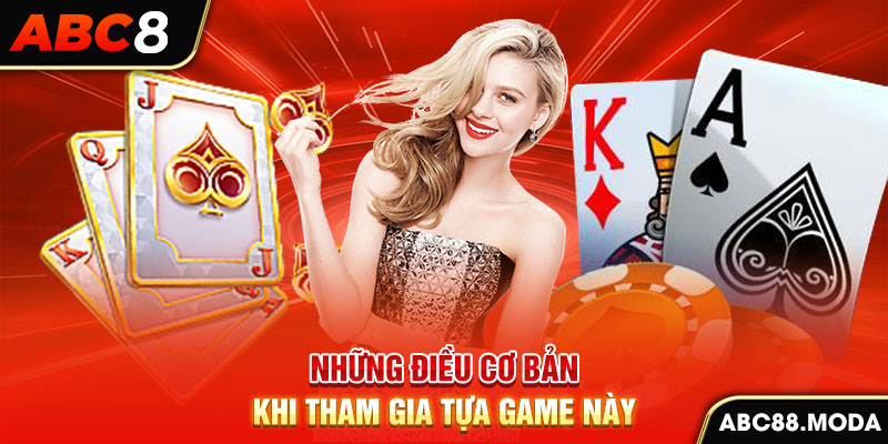 nhung-dieu-co-ban-khi-tham-gia-tua-game-nay