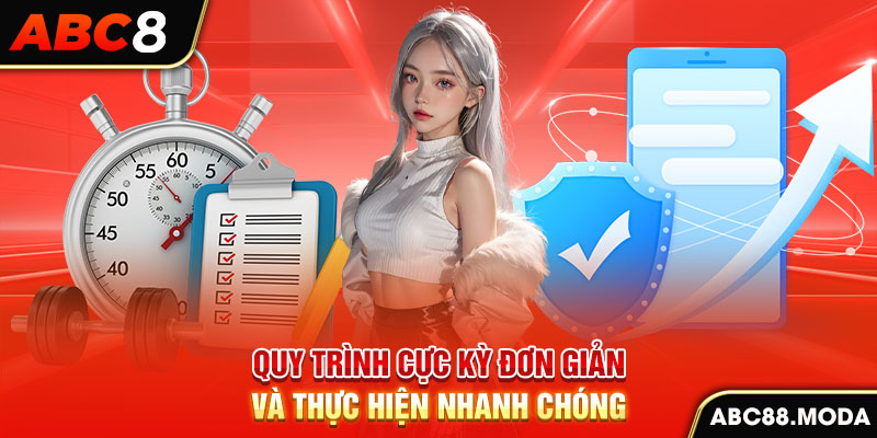 quy-trinh-cuc-ky-don-gian-va-thuc-hien-nhanh-chong