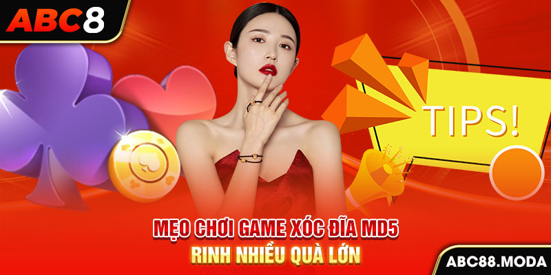 meo-choi-game-xoc-dia-md5-rinh-nhieu-qua-lon