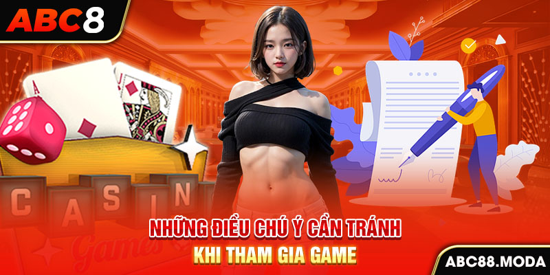 nhung-dieu-chu-y-can-tranh-khi-tham-gia-game